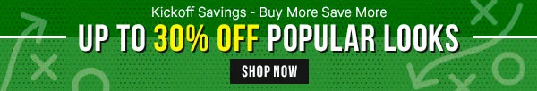 Kickoff Savings - Buy More Save More: Up to 30% Off Popular Looks