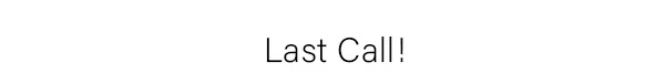 Last Call
