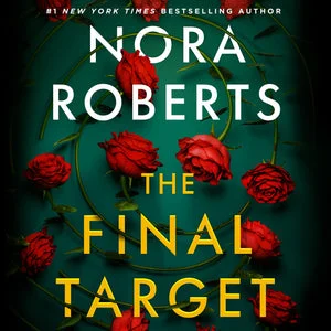 DIGITAL AUDIOBOOK | The Final Target by Nora Roberts; Narrated by January LaVoy