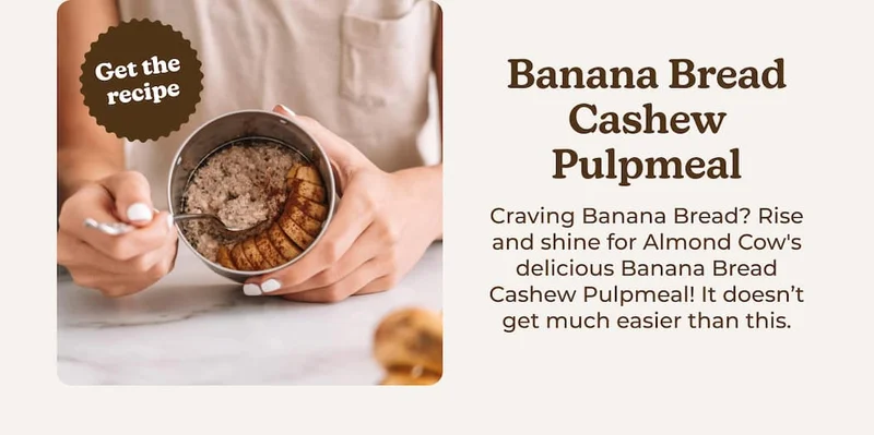 Banana Bread Cashew Pulpmeal