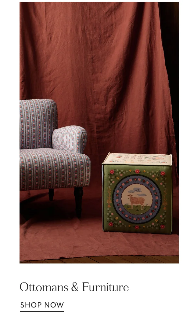 Ottomans & Furniture SHOP NOW