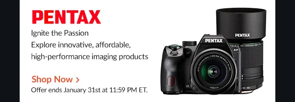 Pentax Ignite the Passion | Shop Now