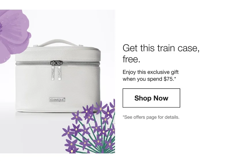 Get&nbsp;this&nbsp;train&nbsp;case,&nbsp;free.&nbsp;| Enjoy&nbsp;this&nbsp;exclusive&nbsp;gift when&nbsp;you spend&nbsp;$75.*