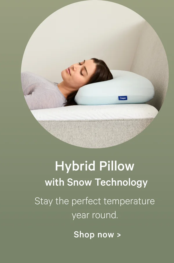 Hybrid Pillow with Snow Technology; Stay the perfect temperature year round.