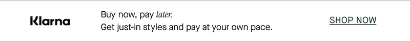 Buy now, pay later.