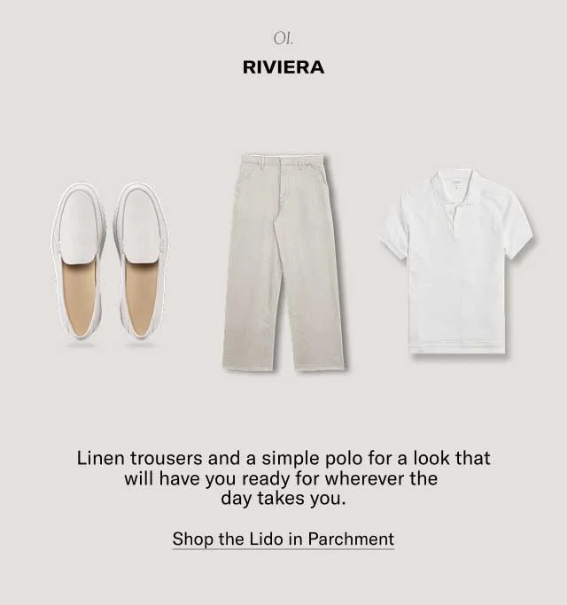 o1. Riviera Linen trousers and a simple polo for a look that will have you ready for wherever the day takes you. Shop the Lido in Parchment