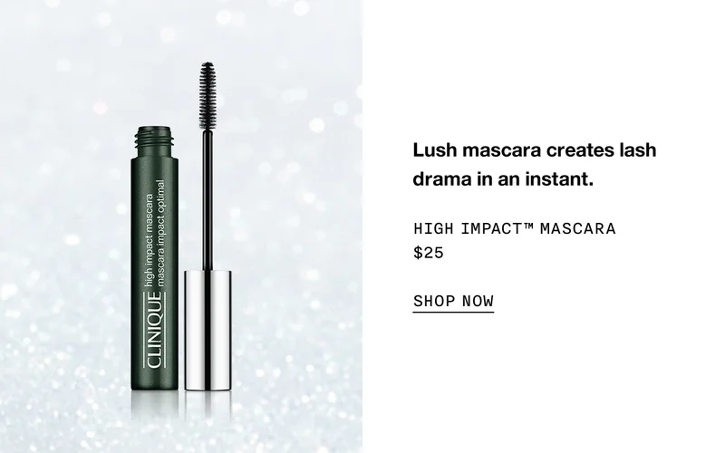Lush mascara creates lash drama in an instant. High Impact™ Mascara $25 SHOP NOW