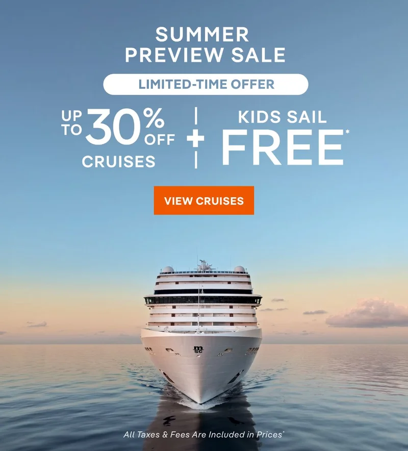 Summer Preview Sale – Limited-Time Offer – Up to 30% Off Cruises + Kids Sail Free* – Click to view Cruises & Book Now –&nbsp;All&nbsp;Taxes&nbsp;&&nbsp;Fees Are Included in Prices*