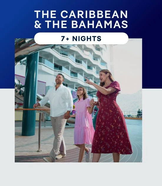 The Caribbean & The Bahamas – 7+ Nights – Click to View Cruises & Book Now