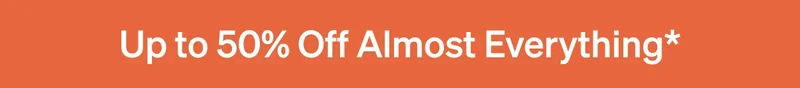 Free Shipping, No Min + Up to 50% Off Almost Everything