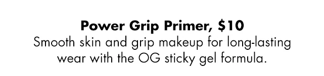 Smooth skin and grip makeup