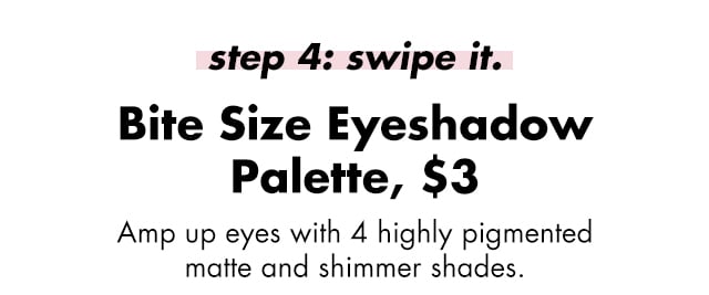 Step 4: Swipe it