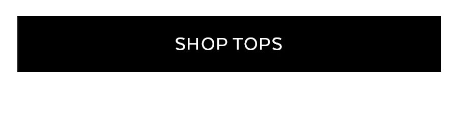 SHOP TOPS