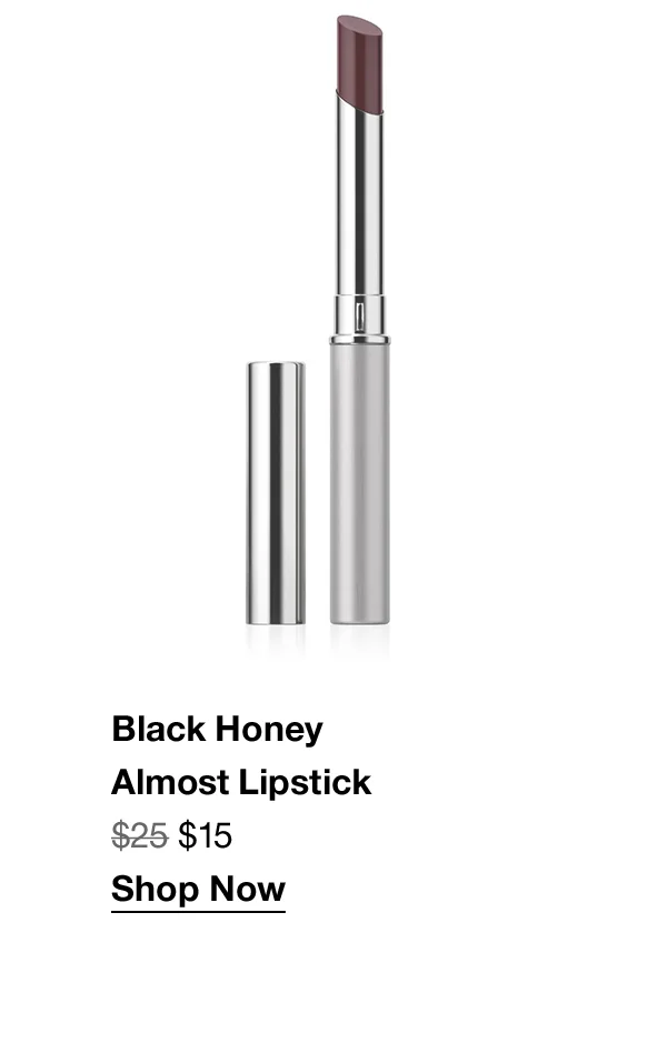 Black Honey Almost Lipstick $15 Shop Now