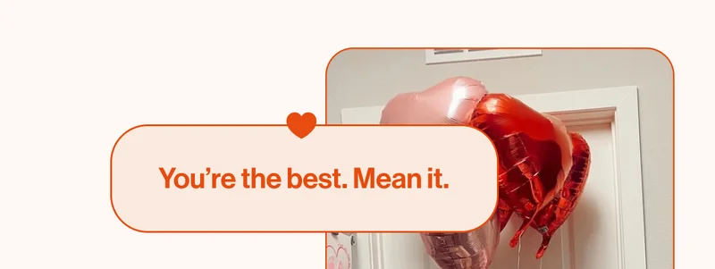 You’re the best. Mean it.