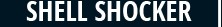 ShellShocker