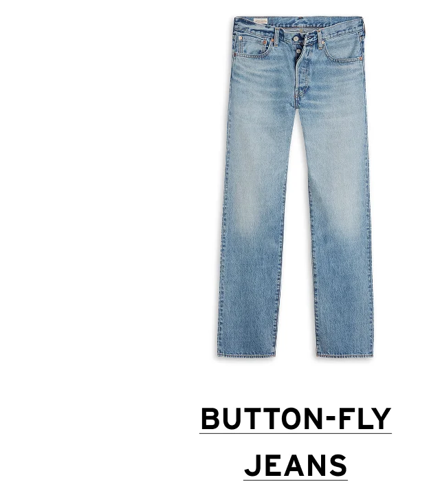 BUTTON-FLY JEANS