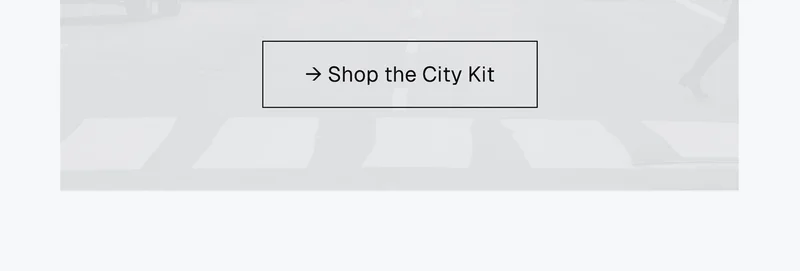 → Shop the City Kit