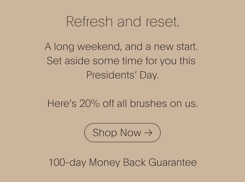 Take some time for you this Presidents' day
