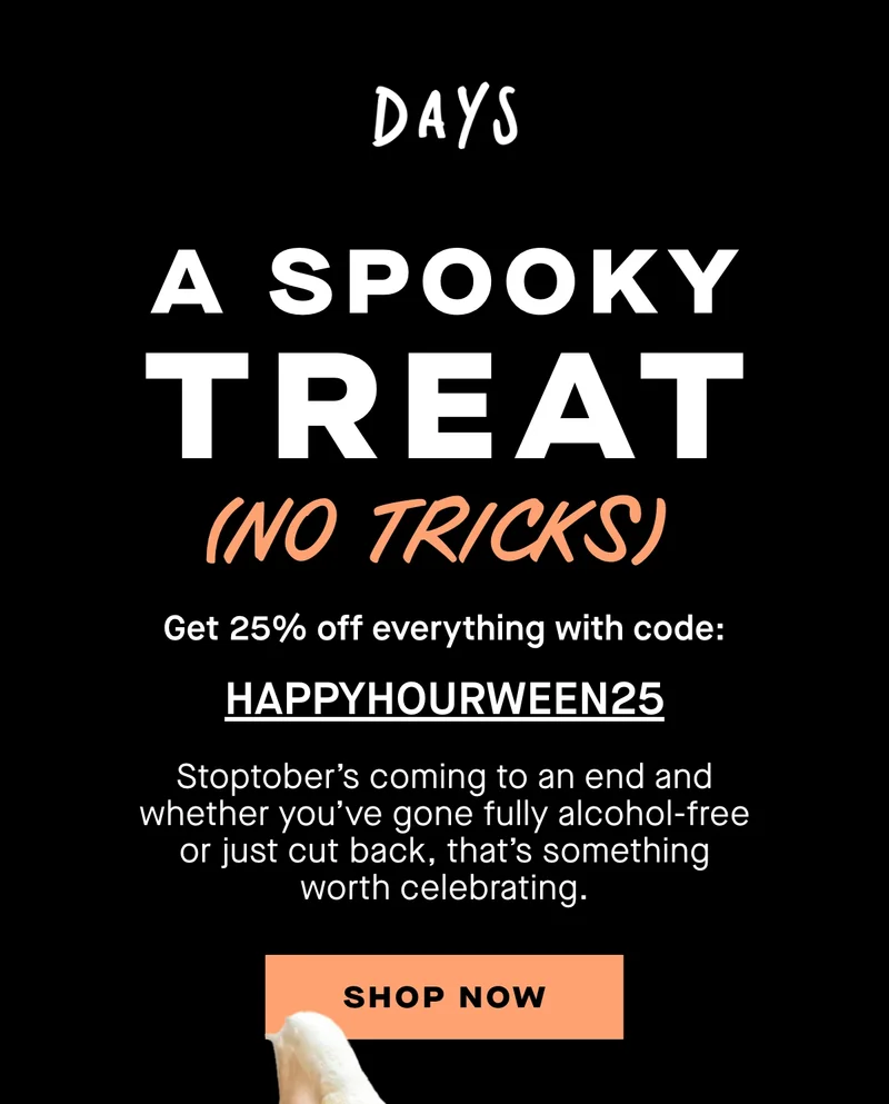 A spooky treat (no tricks) get 25% off everything