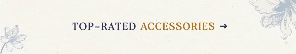 Top-Rated Accessories