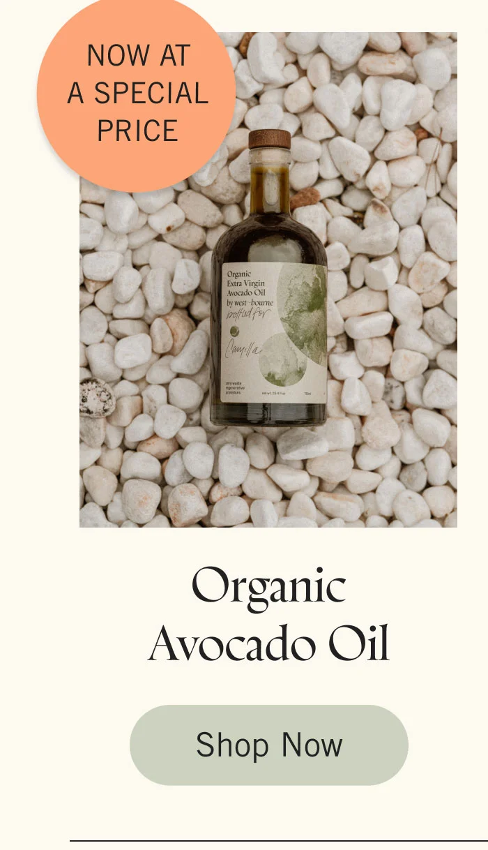 Now at a Special Price. Organic Avocado Oil. Shop Now.