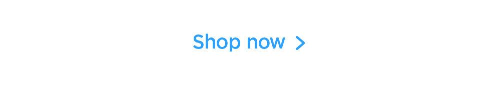 Shop now.