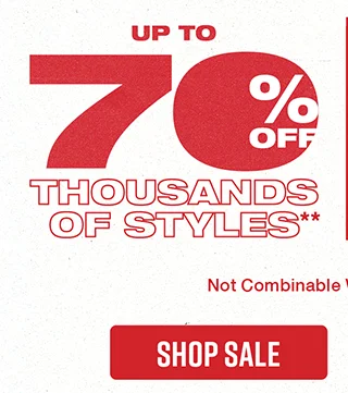 Up to 70% off thousands of styles. Not combinable with other offers. Shop Sale