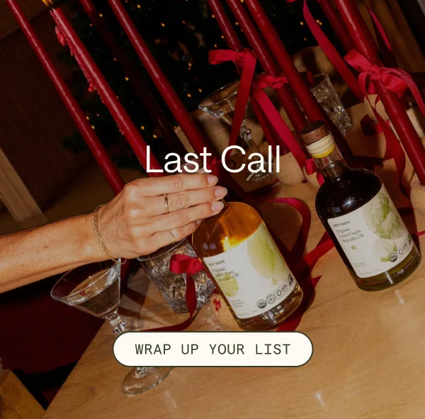Last Call. Wrap Up Your List.