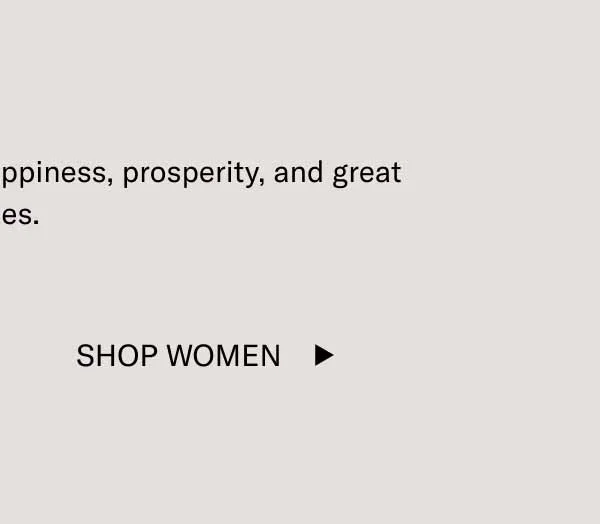 Wishing you many years of happiness, prosperity, and great shoes. Shop Women