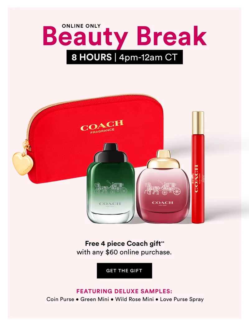 Free 4 Piece Coach Gift** with any $60 online purchase.