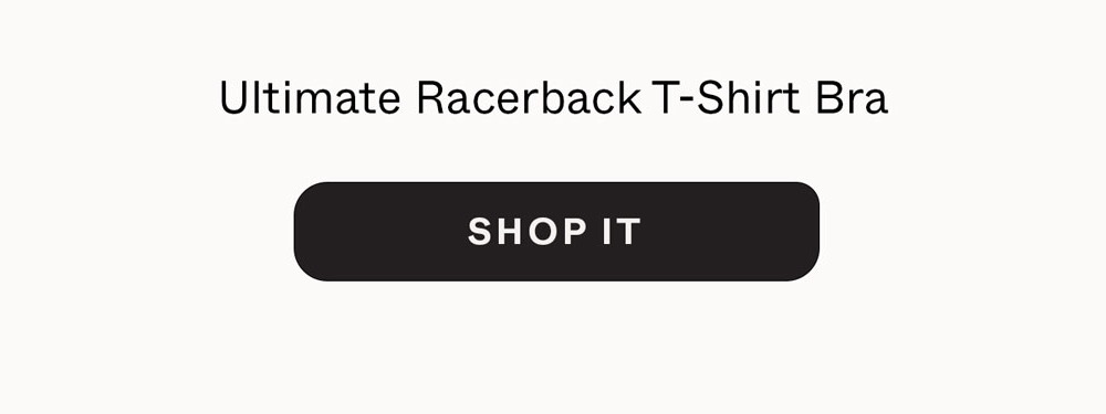 The Ultimate Racerback T-Shirt Bra
