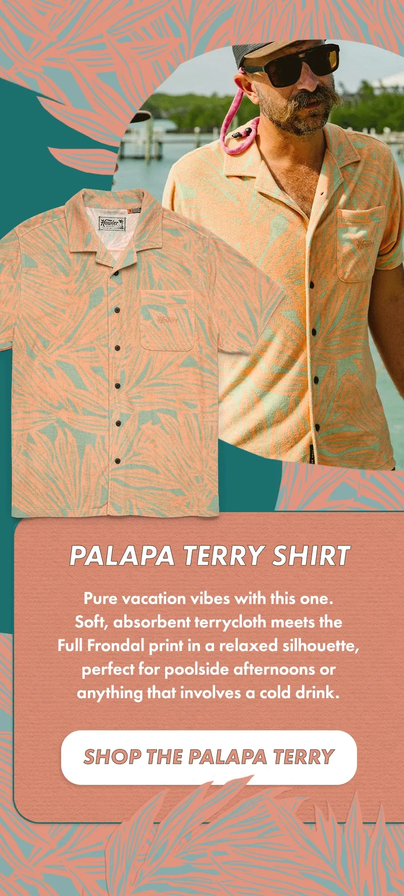 Pure vacation vibes with this one. Soft, absorbent terrycloth meets the Full Frondal print in a relaxed silhouette, perfect for poolside afternoons or anything that involves a cold drink.