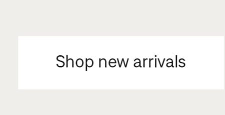 Shop new arrivals