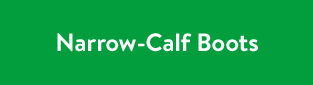 Narrow-Calf Boots