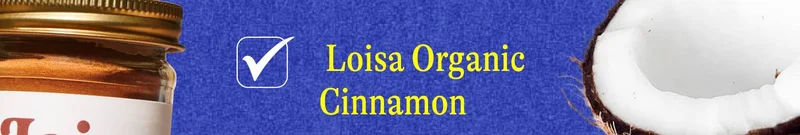 Loisa Organic Cinnamon