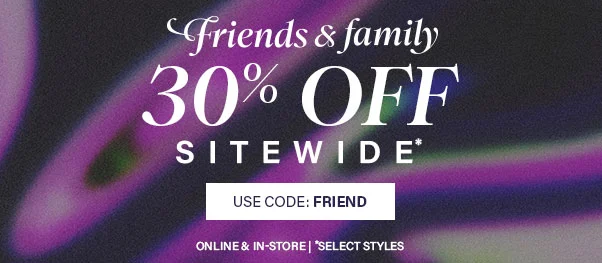 Friends and Family Sale