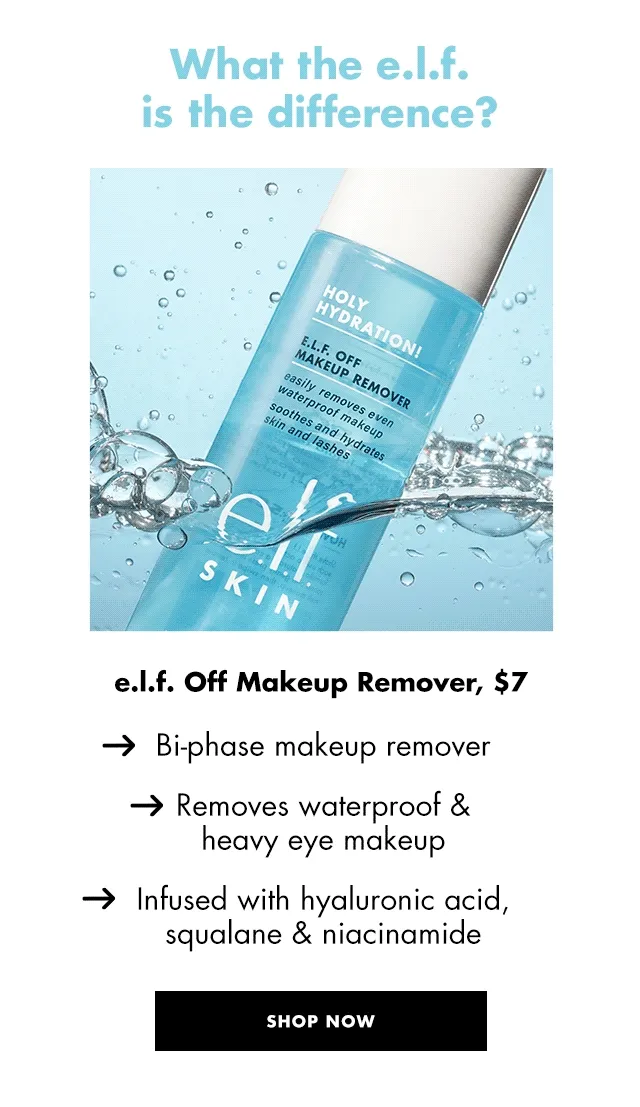 Holy Hydration! e.l.f. Off Makeup Remover