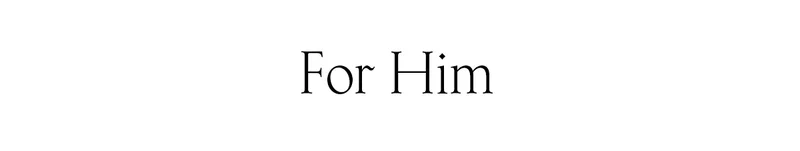 For Him