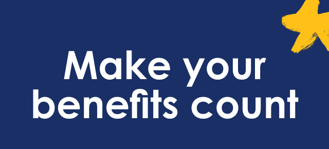 Make your benefits count