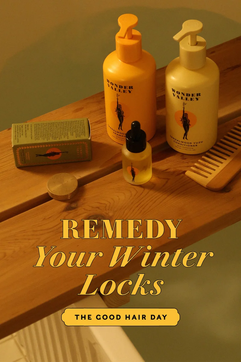 REMEDY YOUR WINTER LOCKS The Good Hair Day
