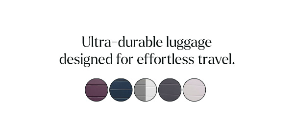 Ultra-durable luggage designed for effortless travel