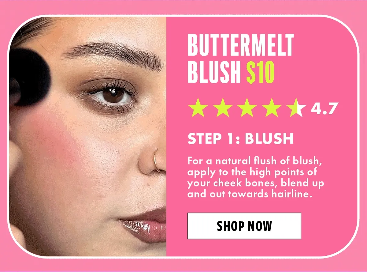 BUTTERMELT BLUSH, $10