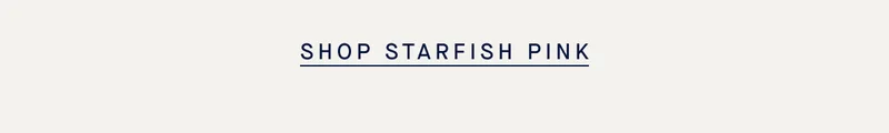 SHOP STARFISH PINK