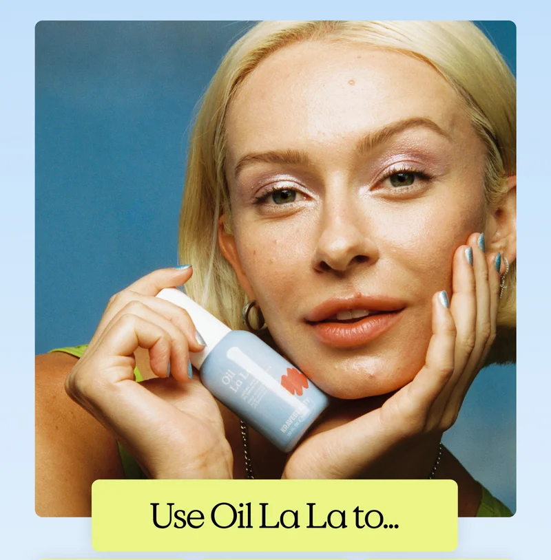 Use Oil La La to…