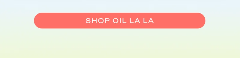 SHOP OIL LA LA