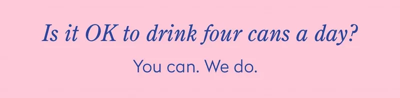 Is it OK to drink four cans a day?