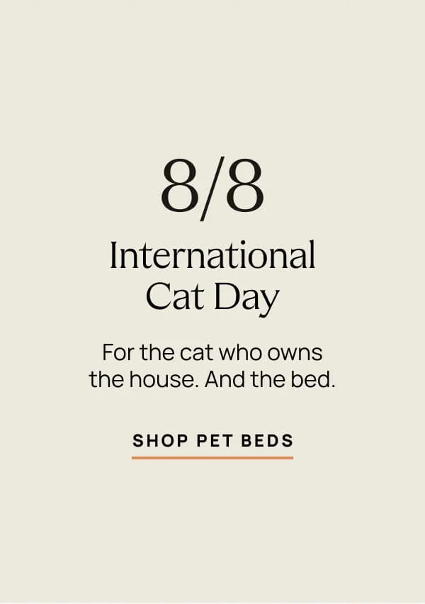 8/8 International Cat Day | Shop Pet Beds