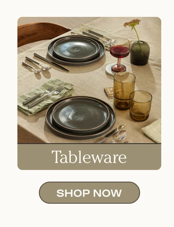 Tableware | SHOP NOW