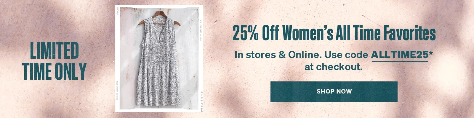 25% Off Women's All Time Favorites